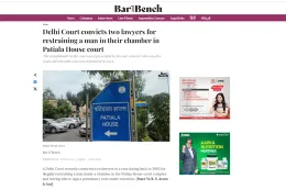 Bar and Bench Bar and Bench — Delhi court convicts two lawyers in extortion case